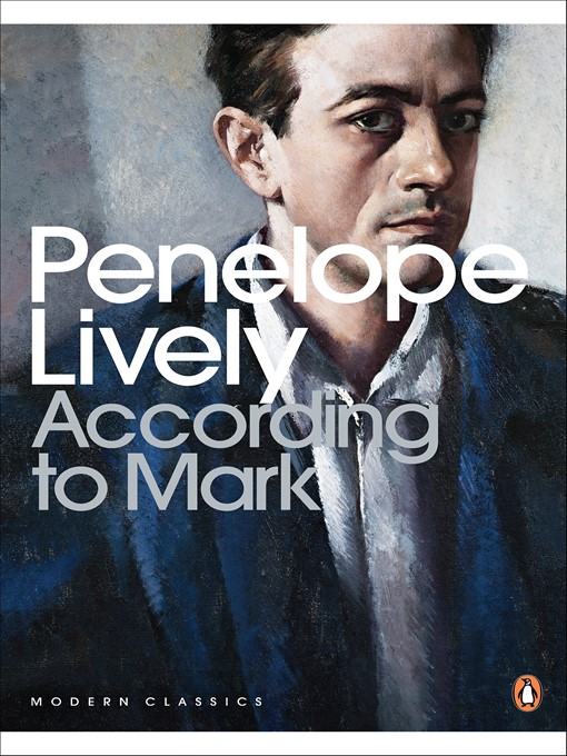 Title details for According to Mark by Penelope Lively - Available
